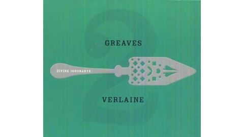 Verlaine 2 Divine Ignorante John Greaves - CD