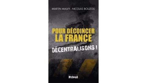 Pour Decoincer La France Decentralisons - Livre