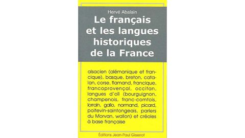 Le français et les langues historiques de la France - Livre