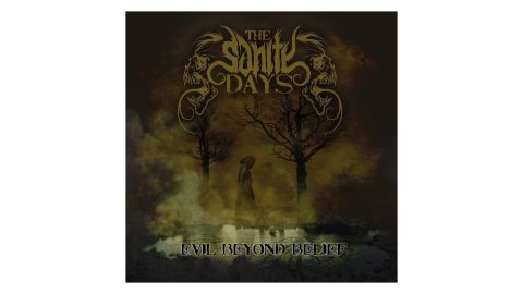 Evil Beyond Belief – The Sanity Days - CD Audio