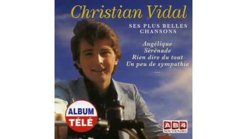 Ses Plus Belles Chansons Christian Vidal - CD
